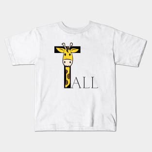 Tall Sign With Cute Giraffe Black Font Kids T-Shirt